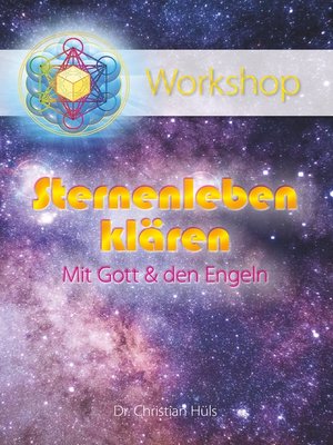 cover image of Sternenleben klären mit Gott & den Engeln